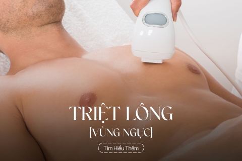 Triệt lông vùng ngực